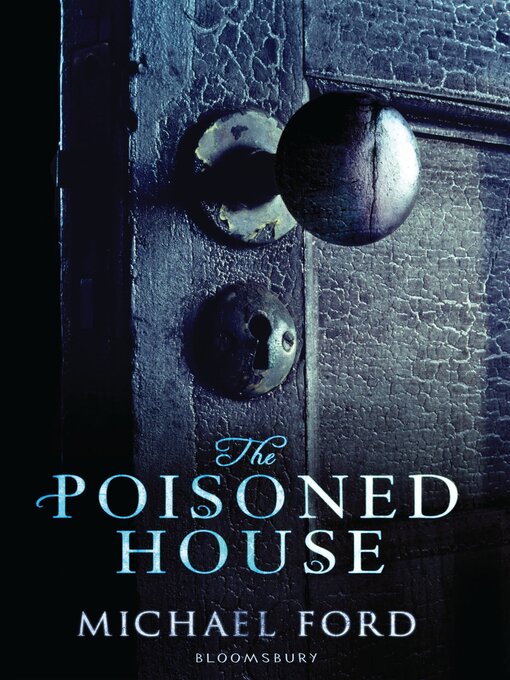 Title details for The Poisoned House by Michael Ford - Available